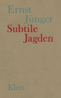 Ernst Jünger: 'Subtile Jagden' (1967)