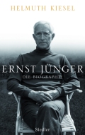 Helmuth Kiesel: Ernst Jünger